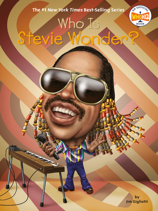 Title details for Who Is Stevie Wonder? by Jim Gigliotti - Available